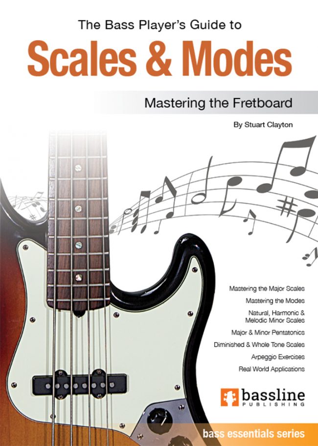 The Bass Player’s Guide to Scales & Modes Bassline Publishing