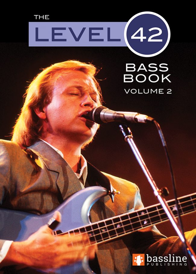 The Level 42 Bass Book - Volume 2