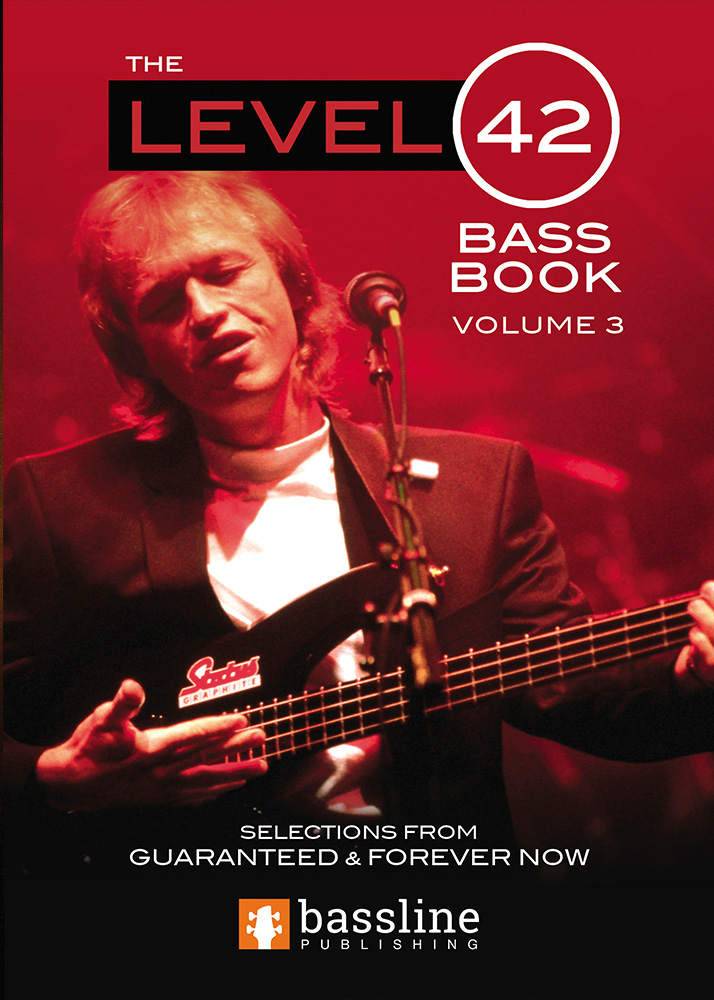 Front cover of The Level 42 Bass Book – Volume 3