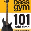 Front cover of Bass Gym - 101 Odd Time Bass Grooves