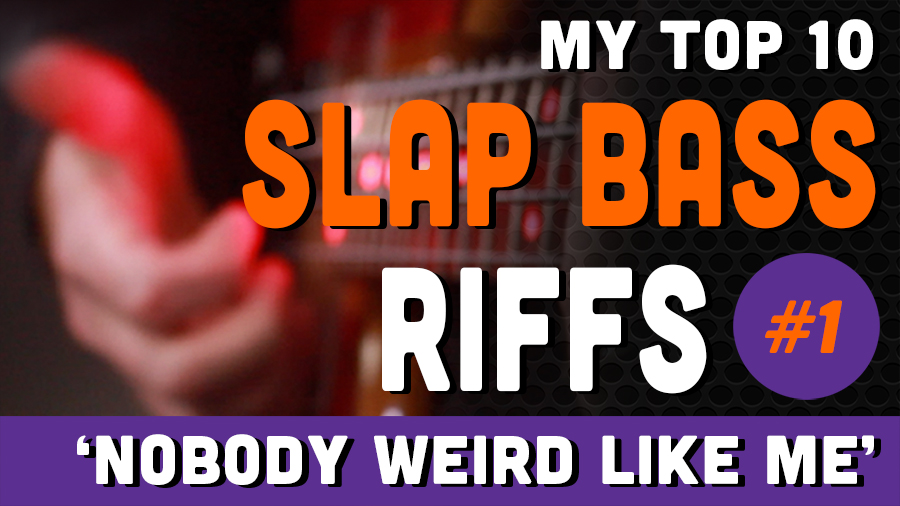 My Top 10 Slap Bass Riffs - No.1
