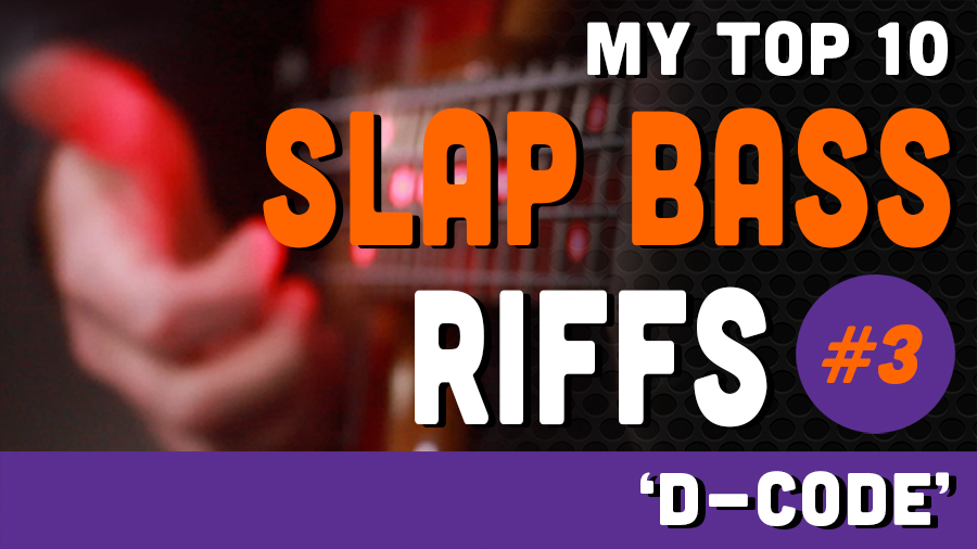My Top 10 Slap Bass Riffs - No.3