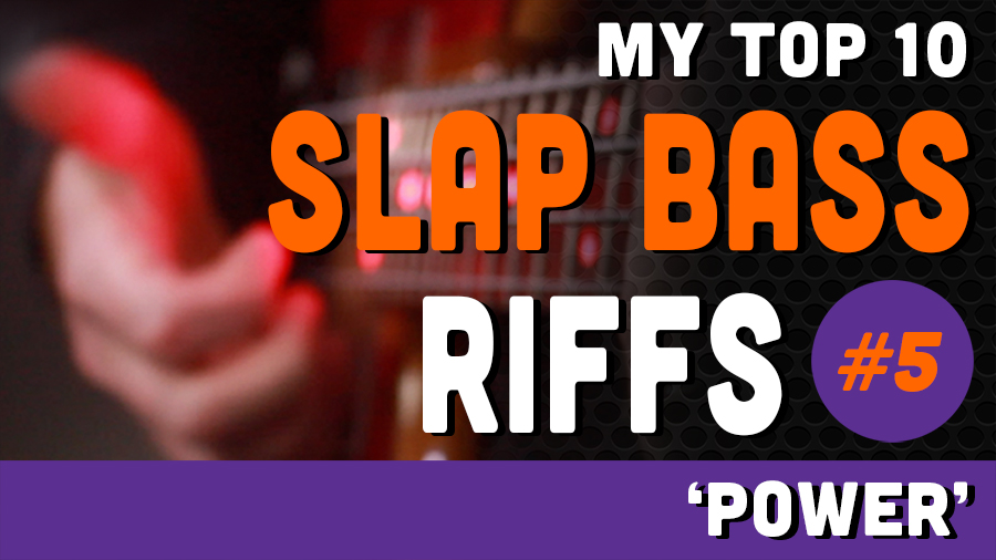 My Top 10 Slap Bass Riffs - No.5